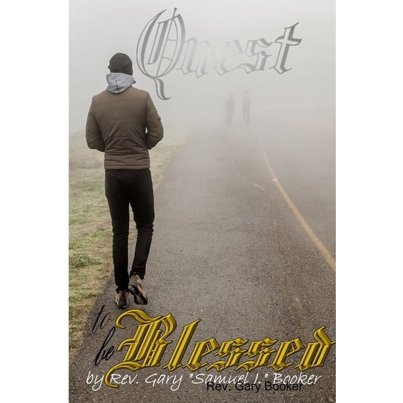 Quest to be Blessed, (Paperback)