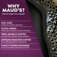 thumbnail image 5 of Maud's Flavored Decaf Coffee Pods Variety Pack, 24 ct, 6 Assorted Roasts & Flavors, Decaf Medium Roast Coffee in Recyclable Single Serve Pods - 100% Arabica Beans, Compatible with Keurig K Cups Maker, 5 of 7