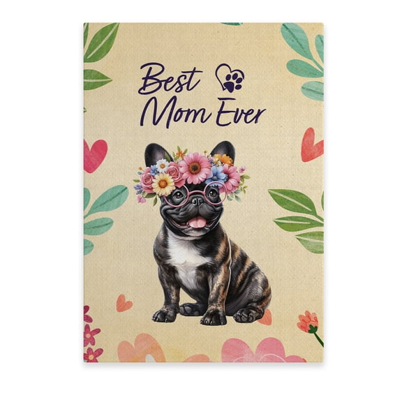 Best Frenchie Mom Ever Happy Mother's Day Vertical Matte Canvas Poster Dog Lover Gifts Wall Art Home Decor - 02002