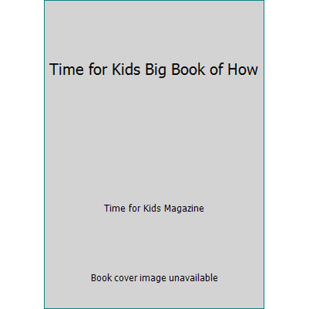 Pre-Owned Time for Kids Big Book of How (Paperback) 1603209077 9781603209076