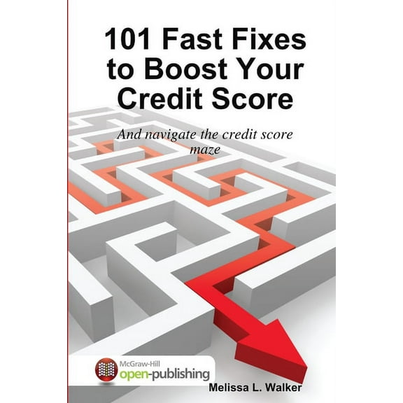 101 Fast Fixes to Boost Your Credit Score (Paperback)
