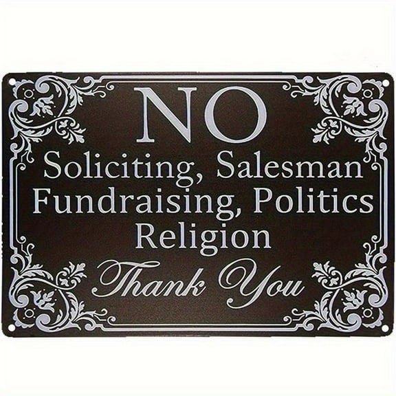 12X8inch Vintage Metal Door Sign - No Soliciting, Fundraising, Politics, Religion - Heavy-Duty Outdoor Decoration with Rounded Edges & Pre-Drilled Holes - Waterproof Black & White Yard, Front Door