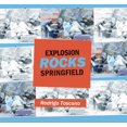thumbnail image 1 of Pre-Owned Explosion Rocks Springfield (Paperback) 0986437344 9780986437342, 1 of 1