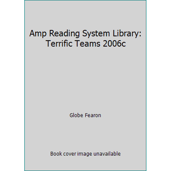 Pre-Owned Amp Reading System Library: Terrific Teams 2006c (Paperback) 0130247677 9780130247674