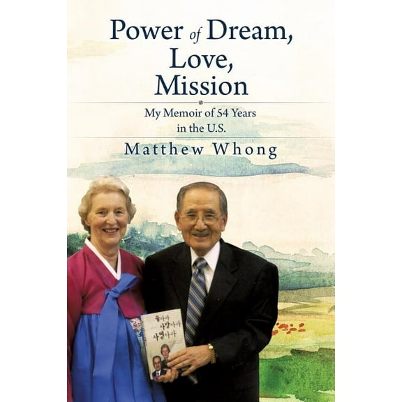 Power of Dream, Love, Mission (Paperback)