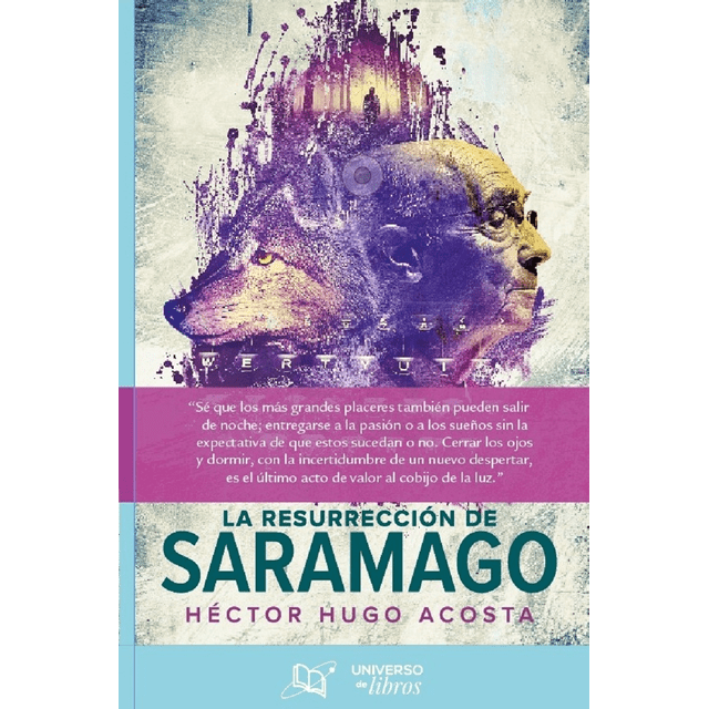 LA RESURRECCION DE SARAMAGO UNIVERSO DE LIBROS Pasta Blanda