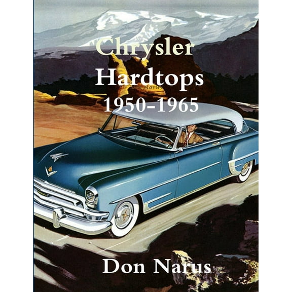 Chrysler Hardtops 1950-1965, (Paperback)