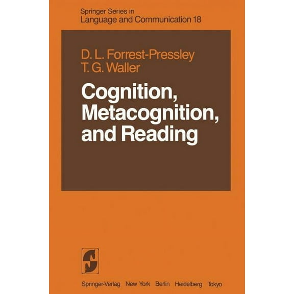 Springer Language and Communication Cognition, Metacognition, and Reading, Book 18, (Paperback)