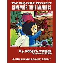 Bugville Critters Remember Their Manners: Buster Bee's Adventures, Book 19, (Paperback)