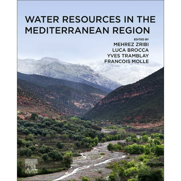 Water Resources in the Mediterranean Region, (Paperback)