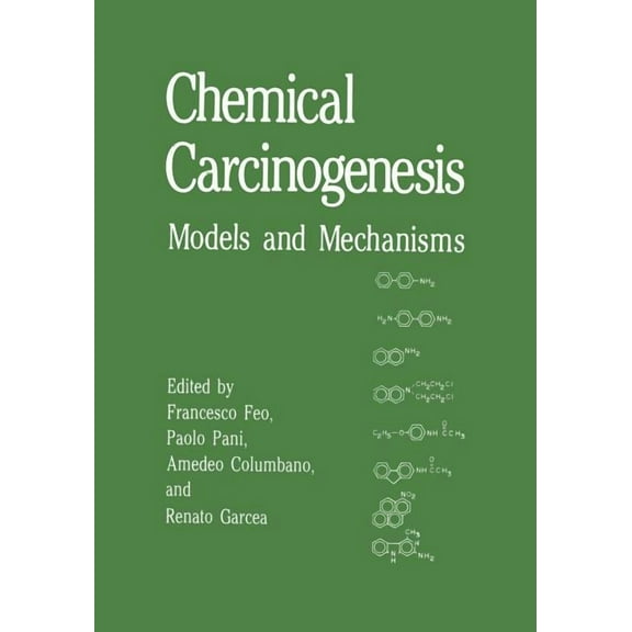 Chemical Carcinogenesis: Models and Mechanisms, (Paperback)