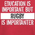 thumbnail image 3 of CafePress - Rugby Is Importanter T Shirt - Men's Classic Graphic Cotton T-Shirt, 3 of 4