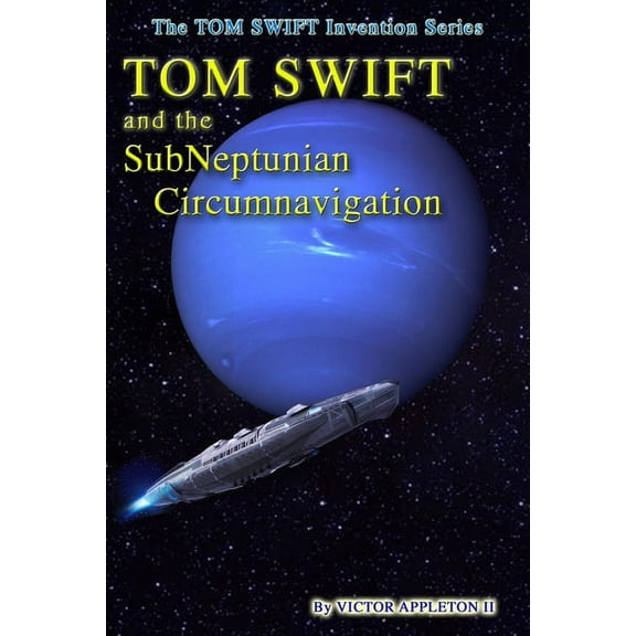 Tom Swift and the SubNeptunian Circumnavigation