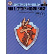 Looney Tunes Piano Library : Level 2 -- Wile E. Coyote's Colorful Songs, Book, CD and General MIDI Disk, Used [Paperback]