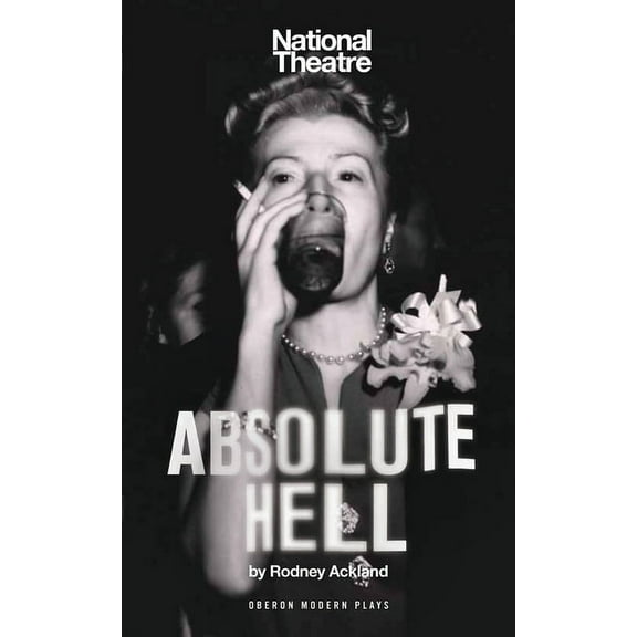 Oberon Modern Plays Absolute Hell, (Paperback)