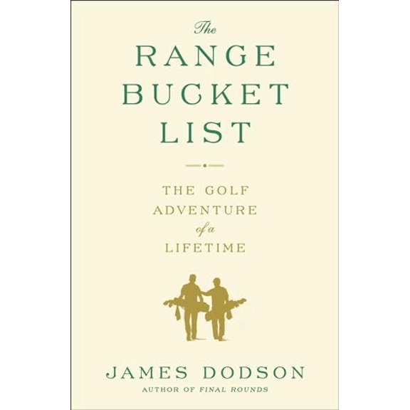 Pre-Owned The Range Bucket List: The Golf Adventure of a Lifetime (Paperback) 1476746729 9781476746722
