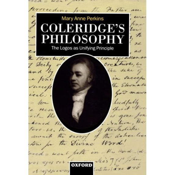 Pre-Owned Coleridge's Philosophy : The Logos As Unifying Principle