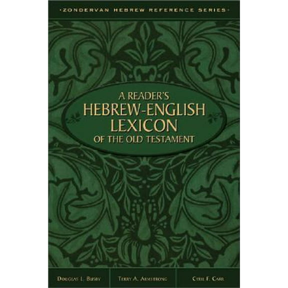 Pre-Owned Reader's Hebrew-English Lexicon of the Old Testament, A (Hardcover) 0310369800 9780310369806