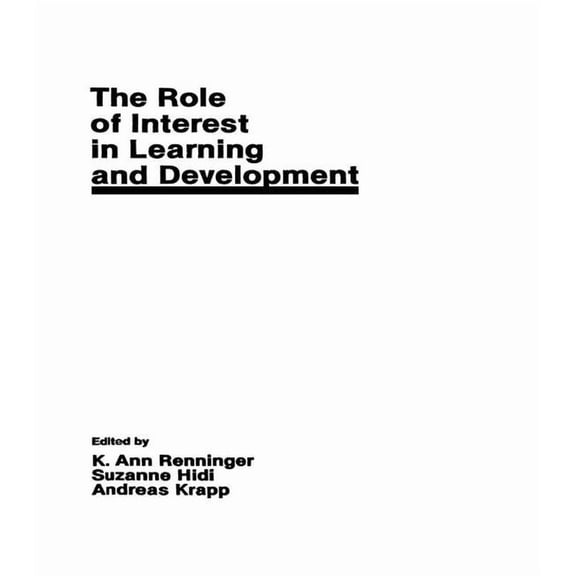 The Role of interest in Learning and Development, (Paperback)