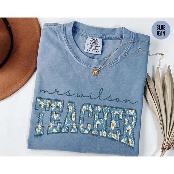 Comfort Colors® Custom Teacher Shirt,Teacher Team Shirts,Personalized School Tshirt,Teacher Gift,Mrs. Teacher Name Shirt,Floral Teacher Gift