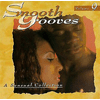 SMOOTH GROOVES - Smooth Grooves: A Sensual Collection