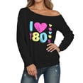 thumbnail image 2 of I Love The 80s Sweatshirts for Women Long Sleeve Off The Shoulder Vintage 80s Sweatshirt Pullover Tops, 2 of 5