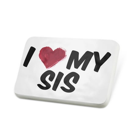 Porcelein Pin I heart love my Sis Lapel Badge – NEONBLOND