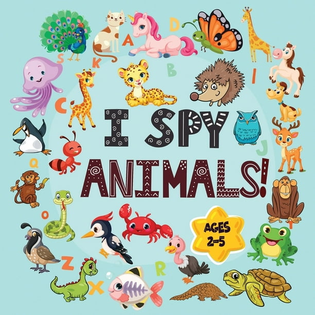 I Spy Animals Book A Fun I Spy and Guessing Game for Kids age 25 Year