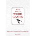 thumbnail image 1 of Pre-Owned The Book of Word Games: Parlett's Guide to 150 Great and Quick-To-Learn Word Games (Paperback) 0963878476 9780963878472, 1 of 1