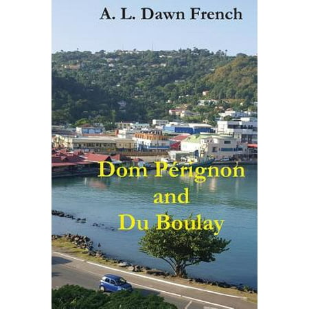 Dom Perignon and Du Boulay