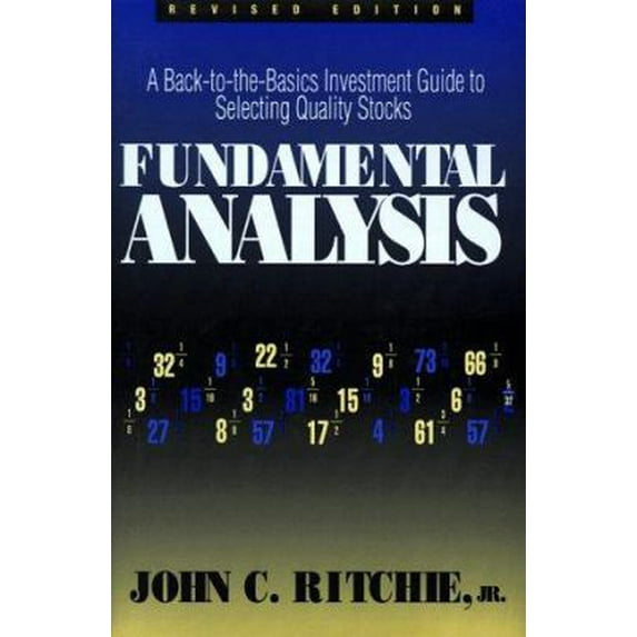 Pre-Owned Fundamental Analysis: A Back-To-The Basics Investment Guide to Selecting Quality Stocks (Hardcover) 1557388660 9781557388667