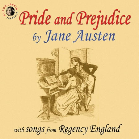 Pride and Prejudice with Songs from Regency England - Audiobook