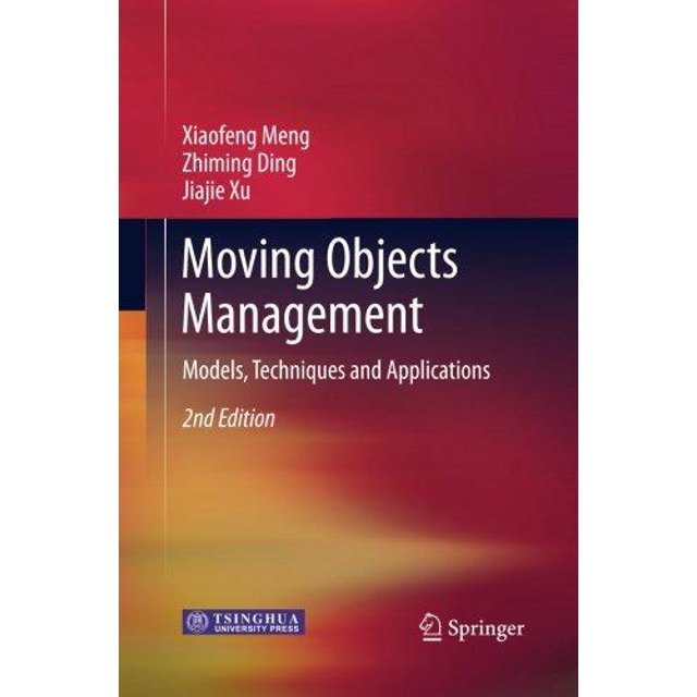 Gestion des Objets en Mouvement, Modèles, Techniques et Applications