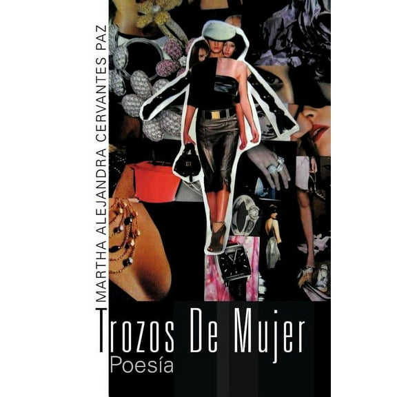 Trozos De Mujer : Poesia