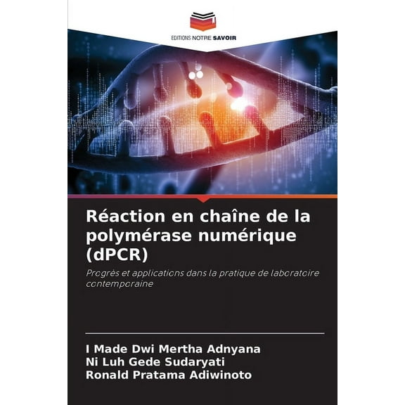 RÃ©action en chaÃ®ne de la polymÃ©rase numÃ©rique (dPCR), (Paperback)