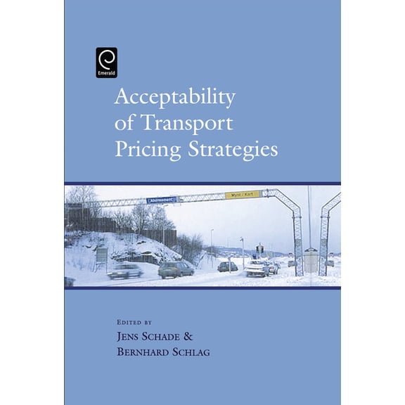 Acceptability of Transport Pricing Strategies, (Hardcover)
