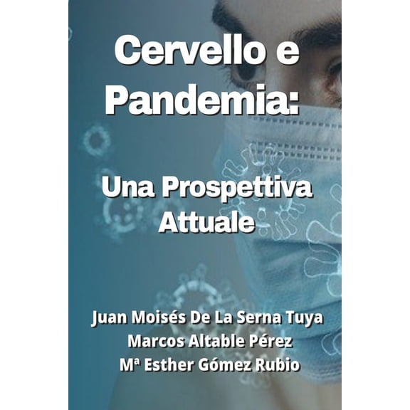 Cervello e Pandemia: Una Prospettiva Attuale, (Paperback)