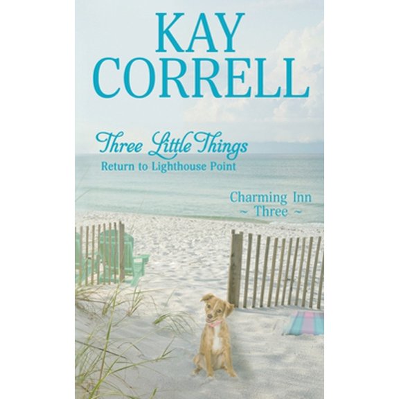 Pre-Owned Three Little Things: Return to Lighthouse Point (Paperback) 1944761446 9781944761448