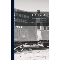 Canada; its Postage Stamps and Postal Stationary (Hardcover)