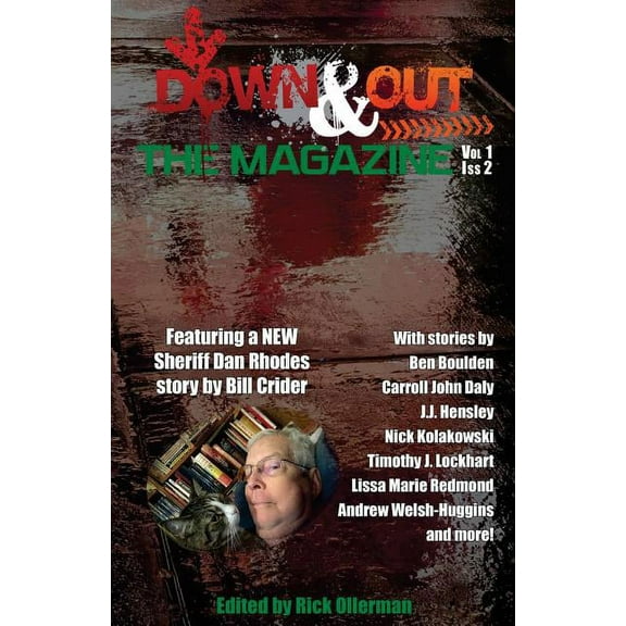 Down & Out: The Magazine Volume 1 Issue 2, (Paperback)