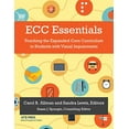 thumbnail image 1 of Pre-Owned ECC Essentials: Teaching the Expanded Core Curriculum to Students with Visual Impairments, 9780891284987, 0891284982, Paperback,, 1 of 1