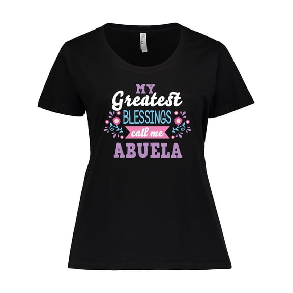 Inktastic My Greatest Blessings Call Me Abuela with Flowers Women's Plus Size T-Shirt
