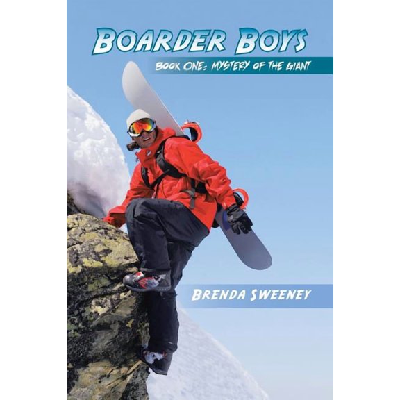 Boarder Boys: Book One: Mystery of the Giant, (Paperback)