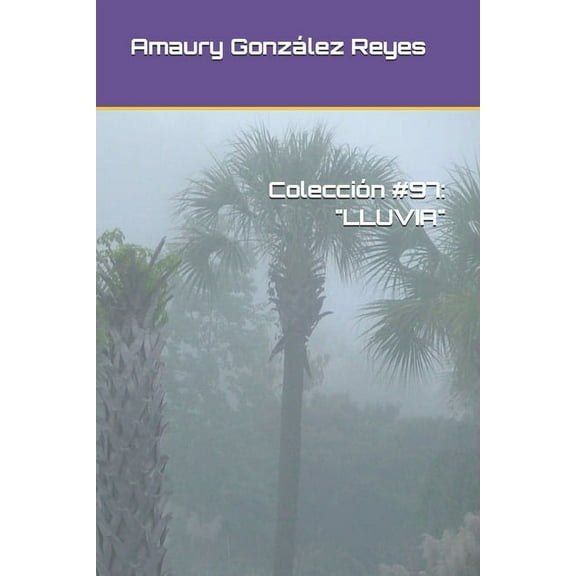 Colecciones: Colección #97: "lluvia" (Paperback)