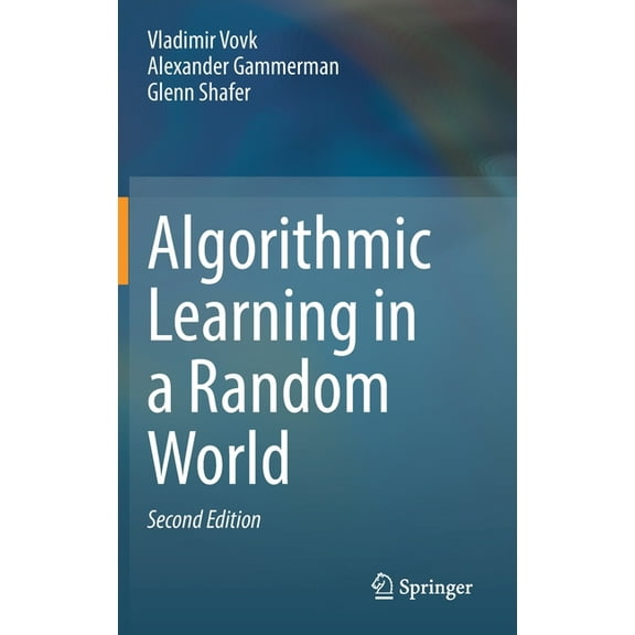 Algorithmic Learning in a Random World, (Hardcover)