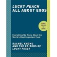 thumbnail image 4 of Lucky Peach All About Eggs: Everything We Know About the World's Most Important Food, 4 of 4