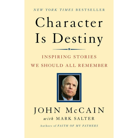 Modern Library Classics (Paperback) Character Is Destiny: Inspiring Stories We Should All Remember, (Paperback)
