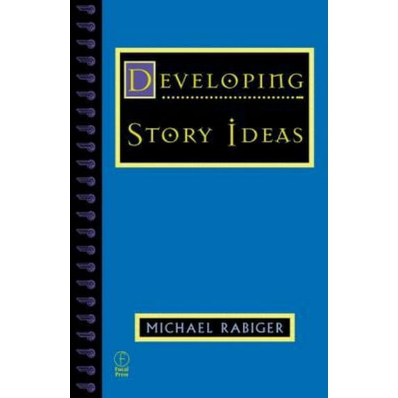 Pre-Owned Developing Story Ideas (Paperback) 0240803981 9780240803982