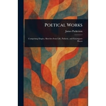 Poetical Works, (Paperback)