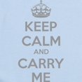 thumbnail image 2 of CafePress - Keep Calm And Carry Me Infant Bodysuit - Baby Light Bodysuit, Size Newborn - 24 Months, 2 of 4